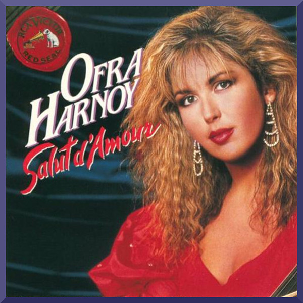 Ofra Harnoy - Salut d'Amour