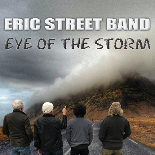 Eric Street Band-Eye Of The Storm