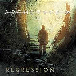 Archetype X - Regression (2022)