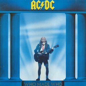 AC / DC. - "Who Made Who" (1986 Australia)