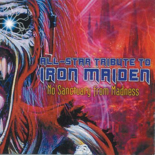 All Star Tribute to Iron Maiden - No Sanctuary From Madness (2016)